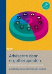 Alex de Veld, Minjou Lemette, Anke Heijsman - Adviseren door ergotherapeuten ergotherapeutische adviesmethodiek