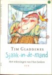 Gladdines Tim met tekeningen van Han Janken - SJAAK-IN-DE-MAND  *