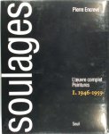 Soulages , Pierre Encrevé 288143 - Soulages. L'oeuvre complet. Peintures. I-III. Vol. I: 1946-1959; II: 1959-1978; III: 1979-1997.