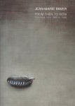  - Jean-Marie Biwer From then to now Paintings from 1980 to 1996
