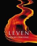 Lanting, Frans - Leven. Een reis door de tijd.
