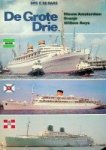 Haas, C. de - De Grote Drie Nieuw Amsterdam, Oranje, Willem Ruys