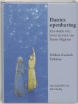 W.F. Veltman - Dantes openbaring een studie over leven en werk van Dante Alighieri. Met 33 pastels van Juke Hudig W.F. Veltman - Dantes openbaring een studie over leven en werk van Dante Alighieri. Met 33 pastels van Juke Hudig