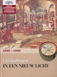 Nooij, Lidy / Ernst-Endert, Anouk - Grootse ontdekkingen, baanbrekende uitvindingen. Uitvindingen in een nieuw licht 1000-1600