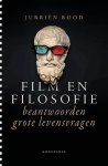 Jurriën Rood - Film En Filosofie Beantwoorden Grote Levensvragen