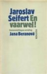 Seifert, Jaroslav; Beranová, Jana [vert.] - En vaarwel!