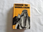 John Grant - Through the garden of Allah ( Kemal Ataturk en Koning Ghazi van Irak. articles included)