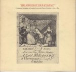 Moger, Victoria - The Favour of Your Company: Tickets and Invitations to London Events and Places of Interest, C.1750-C.1850