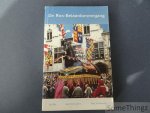 Pée, Leo / Stroobants, Aimé / Verstrepen, Emiel. - De Ros-Beiaardenommegang. Gedenkschriften van de Oudheidkundige kring van het Land van Dendermonde. Vierde reeks, deel 18, jaarboek 1999.