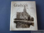 Emelda Volkaerts, Francine Van den Eynde, Gust Jennen et al. - Grasheide 1905-2005. Stempel van een eeuw.