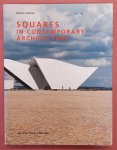 FAVOLE, PAOLO. - Squares in Contemporary Architecture.