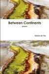  - Between Continents