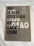 Woerkom, Jehanne van - Hij is niet gekomen. He hasn't come.  On nije dosao. Document Srebrenica voor Edis