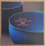 OLESEN, LENE; ET AL. - Danish Ceramic Artists and Leen Quist.