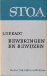 Kadt, Jacques de - Beweringen en bewijzen
