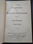 Adolf Ruthardt - J.C.Eschmanns Wegweiser durch die Klavier-Literatur siebente Auflage