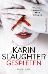 Karin Slaughter, Onbekend - Gespleten