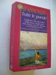 D'Annunzio, Gabriele / Antonucci G. et Olivia, G., introduzione generale - Tutte le poesie. - Laudi del cielo del mare della terra e degli eroi: Maia / Elettra / Aleyone / Merope / Canti della guerra latina. Edizioni integrali