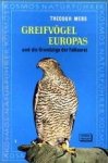 MEBS, THEODOR - Greifvögel Europas und die Grundzüge der Falknerei