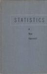 Wallis and Roberts - Statistics A new approach