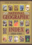 National Geographic - One Hundred Years National Geographic Index 1888-1998