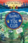 Katya Balen - The thames and tide club and the secret city