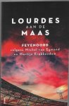 Egmond, Michel van en Krabbendam, Martijn - Lourdes aan de Maas -Feyenoord volgens Michel van Egmond en Martijn Krabbendam