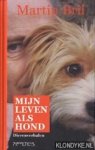 Bril, Martin - Mijn leven als hond