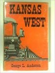 George L. Anderson - Kansas West
