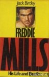 Birtley, Jack - Freddie Mills. His Life and Death