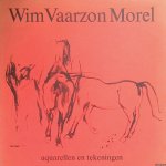 Romijn Meijer, Henk - Wim Vaarzon Morel: aquarellen en tekeningen