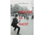 Paul Berman - Idealisme En Macht