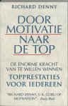 R. Denny - Door motivatie naar de top