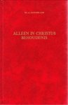 Hoogerland, Ds. A. - Alleen in Christus behoudenis
