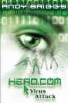 Andy Briggs - HERO. COM 2: Virus Attack