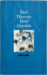 Paul Theroux - Hotel Honolulu