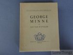 Leo Van Puyvelde. - George Minne. [Numéro 457 de 1000 exemplaires.]