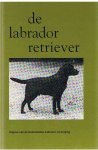 Diverse schrijvers - De Labrador Retriever