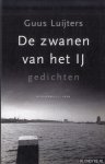 Luijters, Guus - De zwanen van het IJ. Gedichten