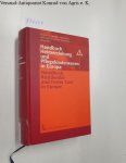 Colla, Herbert E. (Herausgeber): - Handbuch Heimerziehung und Pflegekinderwesen in Europa = Handbook residental and foster care in Europe.