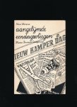Wiersma, Hans. Gesigneerd door schrijver met grote handgeschreven opdracht - Aangelijnde Eendagsvliegen (Musca Parnasis Campensis).., Feuilletons Uit Het Nieuw Kamper Dagblad