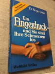 Dr. Roger Dalet - Ein fingerdruck und sie Sons ihre schmerzen los