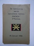  - Ter herinnering aan de specialisten battery 'Rhenen' 3e Peloton. 30 januari 1958.