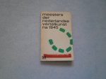  - Meesters der Nederlandse vertelkunst na 1945.