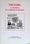 Waterlot, Ghislain (avant-propos) - Voltaire, la justice et l'opinion publique. Exposition