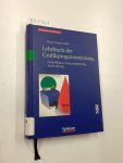 Zeppenfeld, Klaus: - Lehrbuch der Grafikprogrammierung: Grundlagen, Programmierung, Anwendung