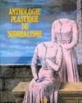 BARON, JACQUES. - Anthologie plastique du surre´alisme.