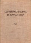 Boer, Jn. de - Mijn Wereldcorrespondentie (Een Westfries Dagboek in Bewogen Tijden), 236 pag. linnen hardcover, bevat deel I uitgegeven in 1947 en met Deel II uitgebreid in 1953, goede, gebruikte staat