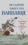 Erik De Lange - De laatste dagen van Barbarije