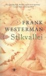 Frank Westerman 56249 - Stikvallei